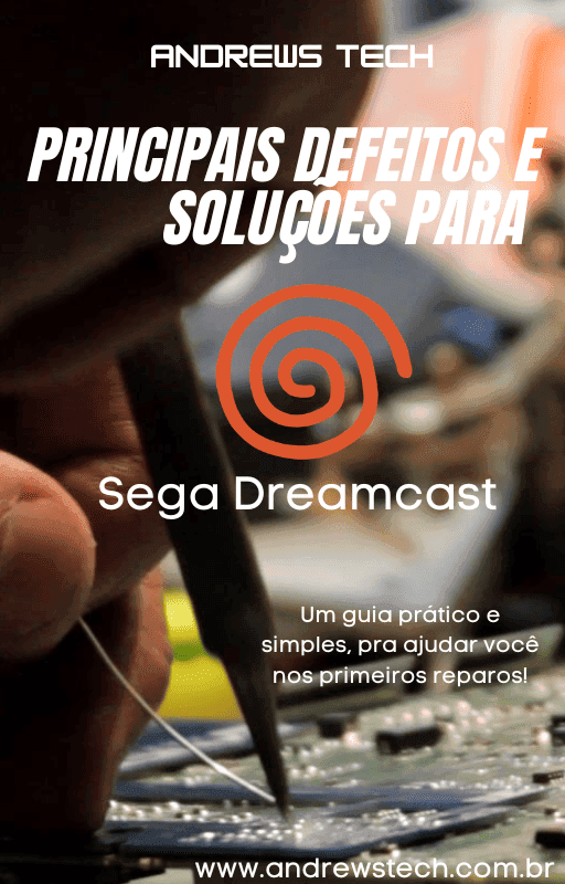 Principais Defeitos e Soluções para Sega Dreamcast